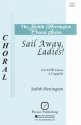 Sail Away, Ladies! SATB Chorpartitur