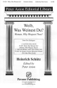 Heinrich Schtz, Weib, Was Weinest Du? SATB Chorpartitur