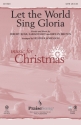 Bryan Brown_Jeremy Bose_Sarah Hart, Let the World Sing Gloria SATB Chorpartitur