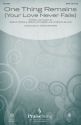 Jeremy Riddle_Brian Johnson_Christa Black, One Thing Remains (Your Lov SATB Chorpartitur