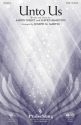 Aaron Shust_David Hamilton, Unto Us SATB Chorpartitur