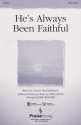 He's Always Been Faithful SATB Chorpartitur