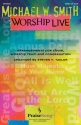 Michael W. Smith Worship Live SATB Klavierauszug