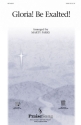 Gloria! Be Exalted! SATB Chorpartitur