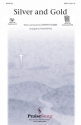 Silver and Gold SATB Chorpartitur
