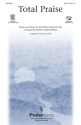 Total Praise SATB Chorpartitur