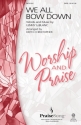Lenny LeBlanc, We All Bow Down SATB Chorpartitur