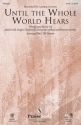 Bernie Herms_Jason McArthur_Mark Hall_Roger Glidewell, Until The Whole SATB Chorpartitur