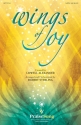 Lowell Alexander_Randy Cox, Wings of Joy SATB Chorpartitur