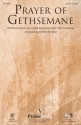 Lowell Alexander_Tyler Castleton, Prayer of Gethsemane SATB Chorpartitur