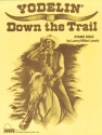 Yodelin' Down The Trail Klavier Buch