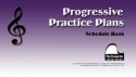 Progressive Practice Plans - Schedule Book Klavier Buch