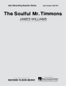 James Williams, The Soulful Mr. Timmons - Sextet Septet Jazz Sextet Partitur
