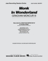 Grachan Moncur III, Monk in Wonderland Jazz Sextet Partitur + Stimmen