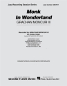 Grachan Moncur III, Monk in Wonderland Jazz Sextet Partitur