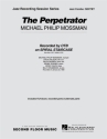 Michael Philip Mossman, The Perpetrator - Sextet Melody Line [variable tuning] and Rhythm Section Partitur
