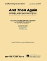 Pamela Watson, And Then Again Jazz Quintet Partitur + Stimmen