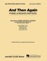 Pamela Watson, And Then Again Jazz Quintet Partitur