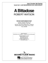 Robert Watson, A Bittadose Jazz Ensemble Partitur + Stimmen