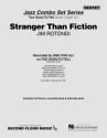 Jim Rotondi, Stranger Than Fiction Jazz Ensemble Partitur + Stimmen