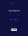 Jim Stephenson, A Fanfare To You Orchestra Partitur