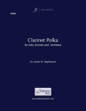 Clarinet Polka Clarinet and Orchestra Partitur + Stimmen