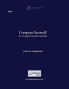 Jim Stephenson, Compose Yourself! Chamber Ensemble and Narrator Partitur + Stimmen