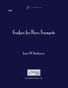 Fanfare For Three Trumpets for 3 trumpets score and parts