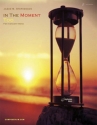 Jim Stephenson, In The Moment Too Concert Band Partitur