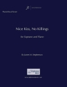 Jim Stephenson, Nice Kiss, No Killings Soprano and Piano Buch