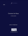 Jim Stephenson, Overture For Brass Blechblserquintett Partitur + Stimmen
