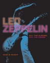 Led Zeppelin, Led Zeppelin - All the Albums, All the Songs  Buch Gebunden