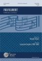Dwight Bigler, Fulfillment SATB Chorpartitur