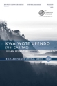 Julian Philip Reisenthel, Kwa Wote Upendo SATB Chorpartitur