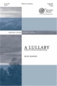 Ryan Murphy, A Lullaby SATB Chorpartitur
