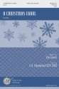 Tim Laurio, A Christmas Carol SATB a Cappella Chorpartitur
