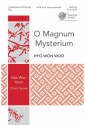 Hyo-Won Woo, O Magnum Mysterium SATB a Cappella Chorpartitur