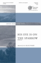 Charles H. Gabriel, His Eye Is On the Sparrow SATB a Cappella Chorpartitur