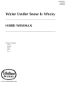 Eha Ltteme_Harri Wessman, Water Under Snow is Weary String Parts Stimmen-Set