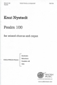 Knut Nystedt, Psalm 100 SATB Chorpartitur