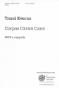 Trond Kverno, Corpus Christi Carol SATB a Cappella Chorpartitur