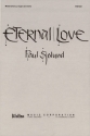 Dorothy Gurney_Paul T. Sjolund, Eternal Love Unison or 2-part Vocal Chorpartitur