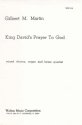 Gilbert M. Martin, King David's Prayer to God SATB Chorpartitur