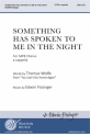 Edwin Fissinger_Thomas Wolfe, Something Has Spoken to Me in the Night SATB a Cappella Chorpartitur