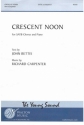 John Bettis_Richard Carpenter, Crescent Noon SATB Chorpartitur
