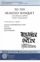 Alexis Feodorovich Lvov, To Thy Heavenly Banquet SATB a Cappella Chorpartitur