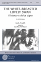 Jacob Arcadelt, The White-Breasted Lovely Swan SATB Chorpartitur