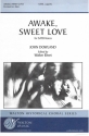 John Dowland, Awake, Sweet Love SATB a Cappella Chorpartitur