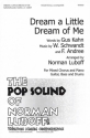 Ferry Andree_Gus Kahn_W. Schwandt, Dream a little dream of me SATB Chorpartitur