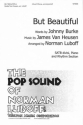 James Van Heusen_Johnny Burke, But Beautiful SATB Chorpartitur